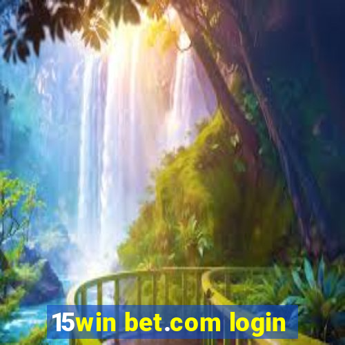 15win bet.com login